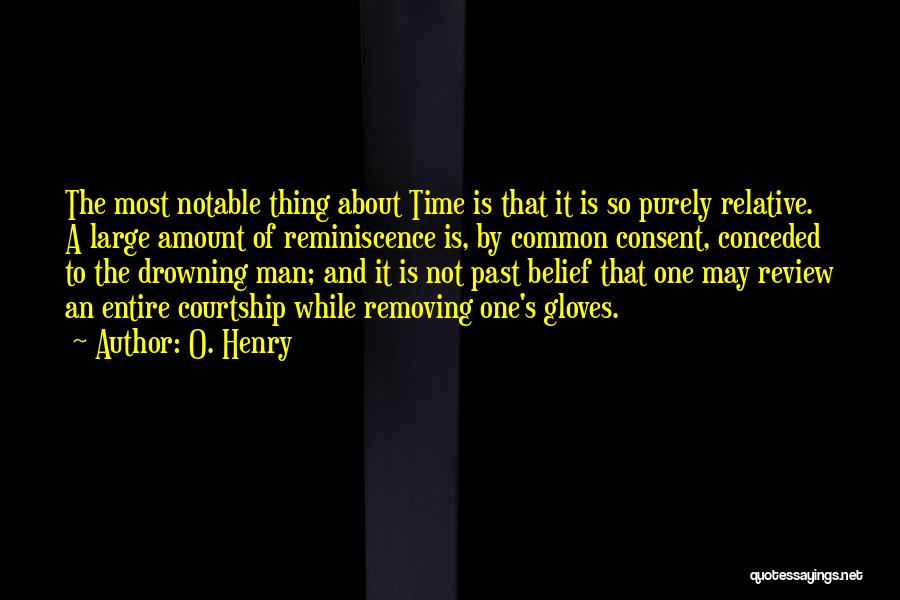 Reminiscence Quotes By O. Henry