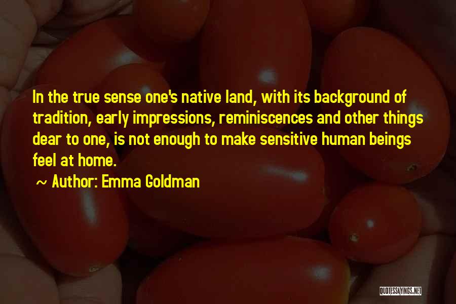 Reminiscences Quotes By Emma Goldman