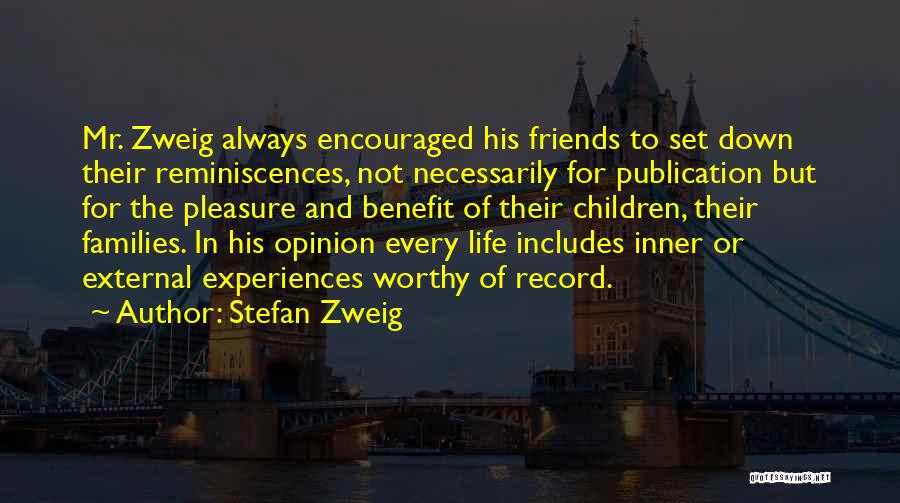 Reminiscences Quotes By Stefan Zweig