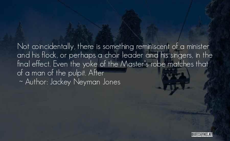Reminiscent Quotes By Jackey Neyman Jones