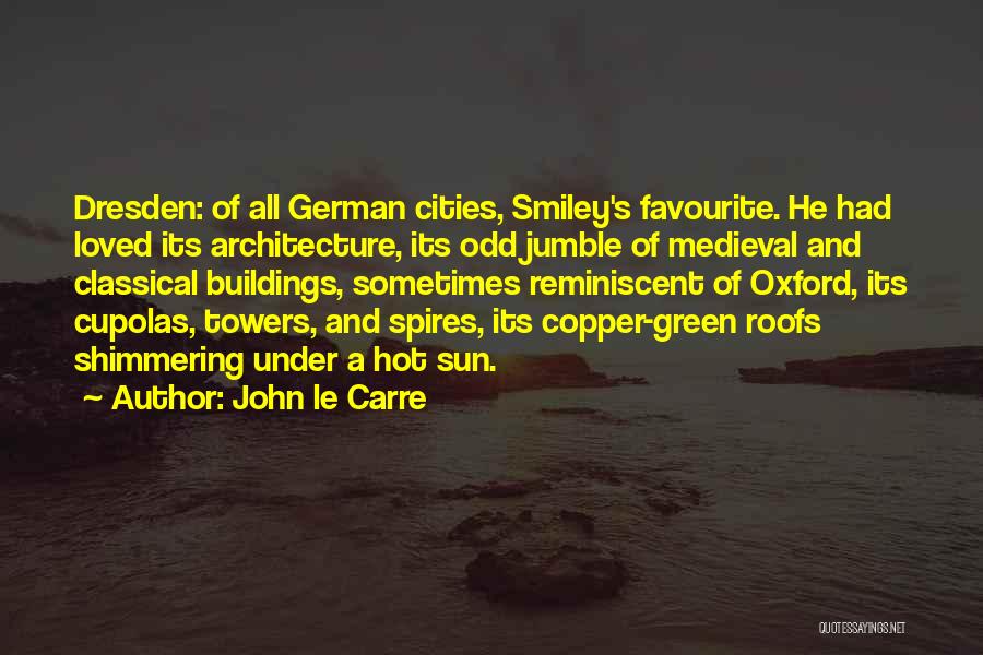 Reminiscent Quotes By John Le Carre