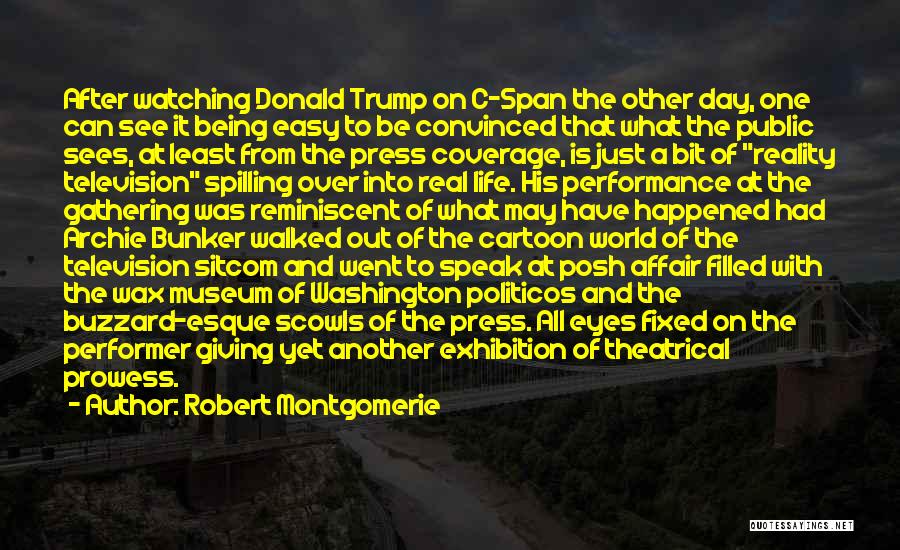 Reminiscent Quotes By Robert Montgomerie