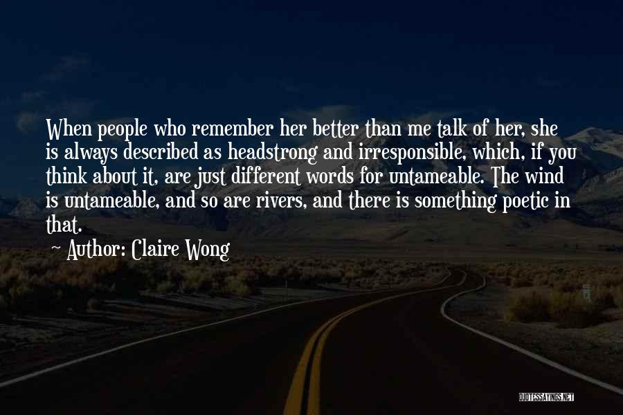Reminiscing About The Past Quotes By Claire Wong
