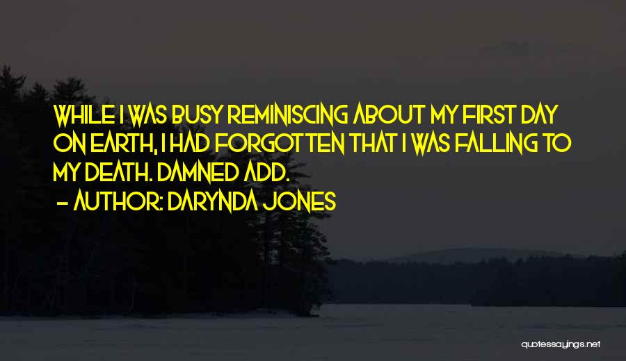 Reminiscing About The Past Quotes By Darynda Jones