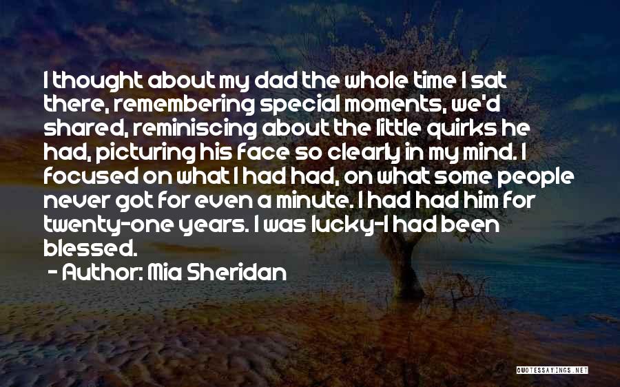 Reminiscing About The Past Quotes By Mia Sheridan