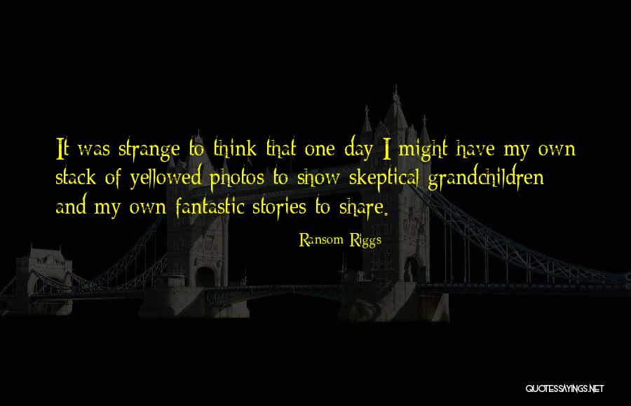 Reminiscing On The Past Quotes By Ransom Riggs