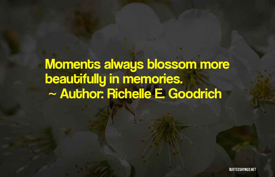 Reminiscing On The Past Quotes By Richelle E. Goodrich