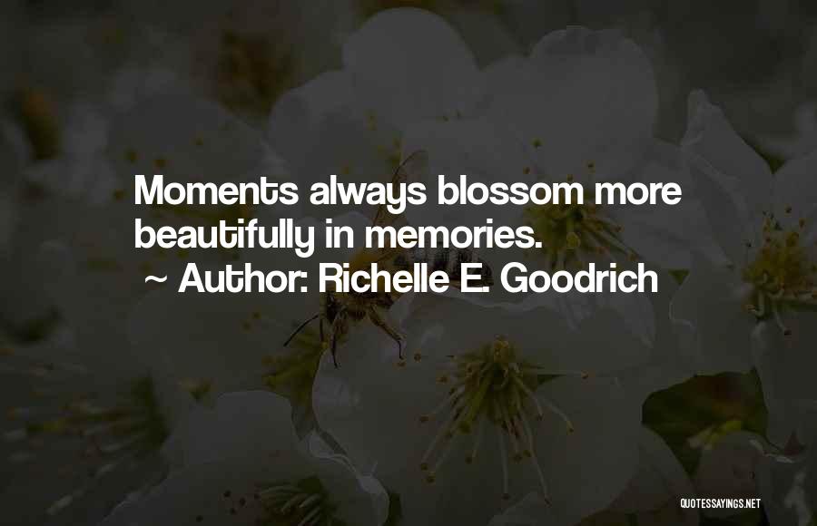 Reminiscing The Past Quotes By Richelle E. Goodrich