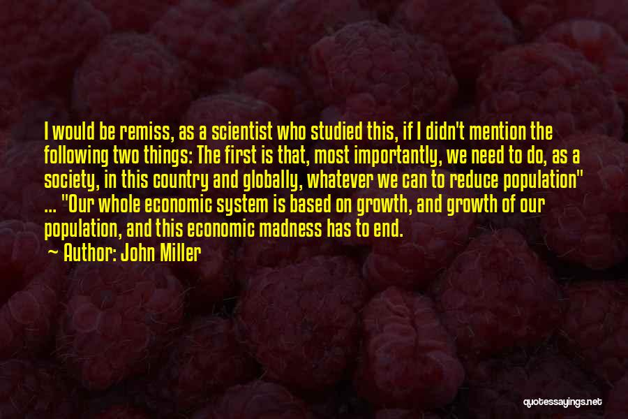 Remiss Quotes By John Miller