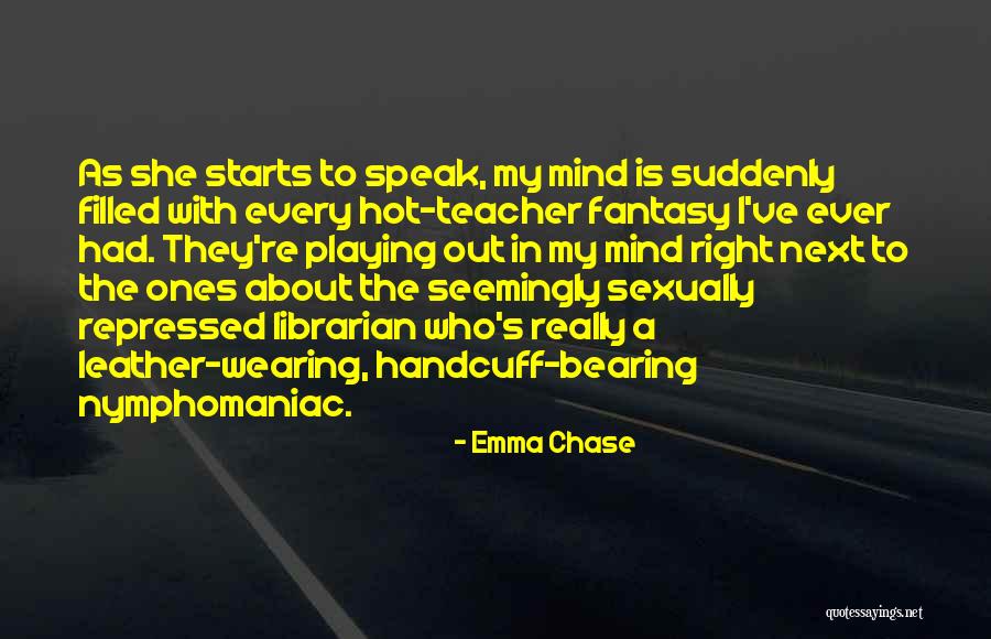 Remission Of Cancer Quotes By Emma Chase