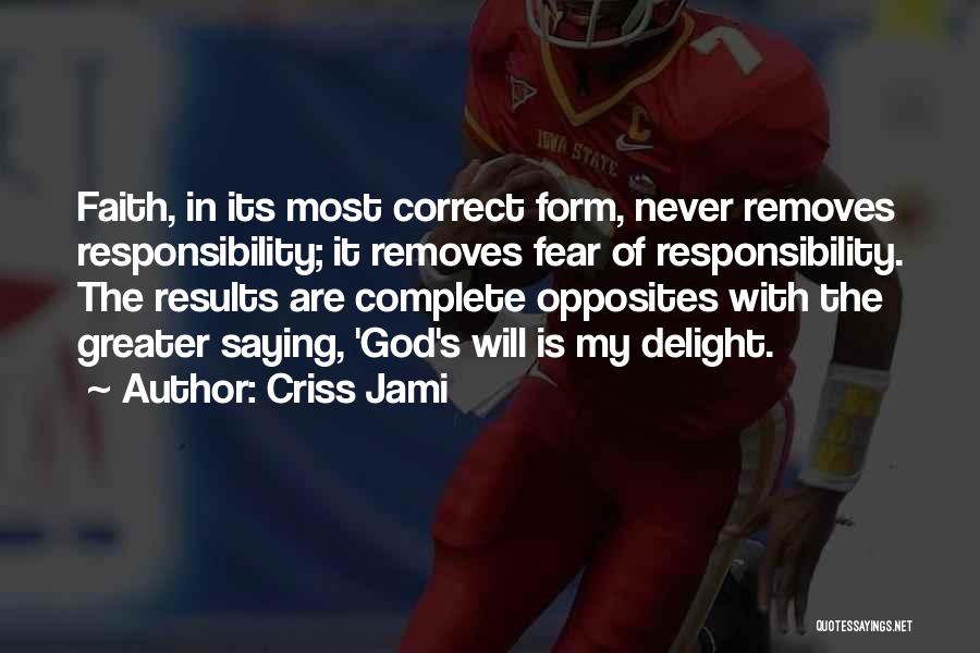 Remission Quotes By Criss Jami