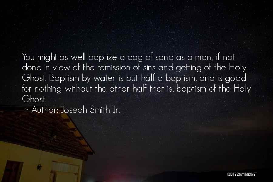 Remission Quotes By Joseph Smith Jr.