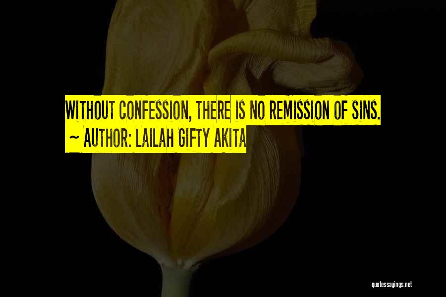 Remission Quotes By Lailah Gifty Akita