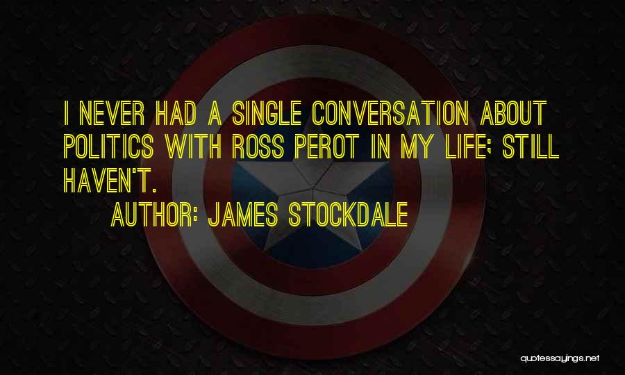 Remita Quotes By James Stockdale