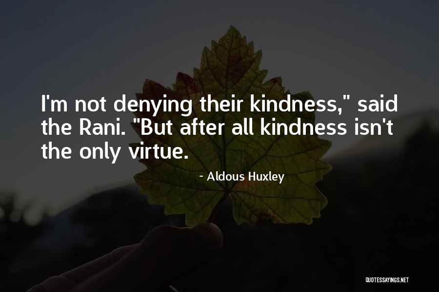Remitted Quotes By Aldous Huxley Remitted Quotes By Aldous Huxley