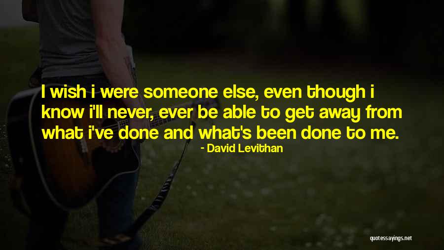 Remkes Florence Quotes By David Levithan Remkes Florence Quotes By David Levithan