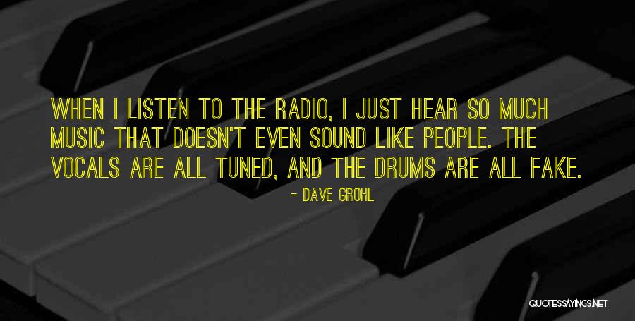 Remkes Taylor Quotes By Dave Grohl