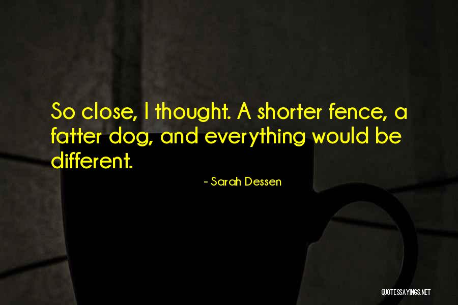 Remmelt Muus Quotes By Sarah Dessen Remmelt Muus Quotes By Sarah Dessen