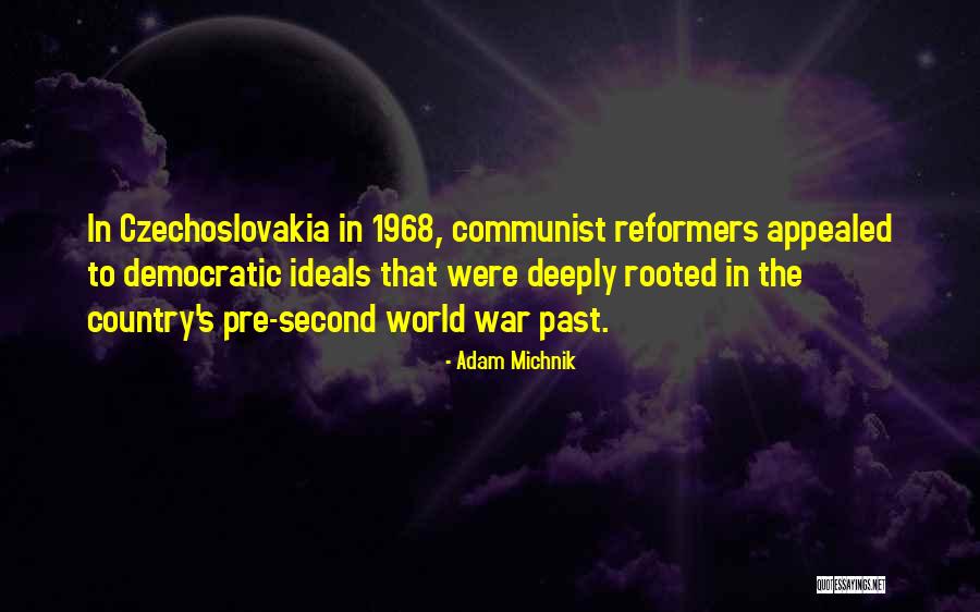 Remmener Quotes By Adam Michnik Remmener Quotes By Adam Michnik