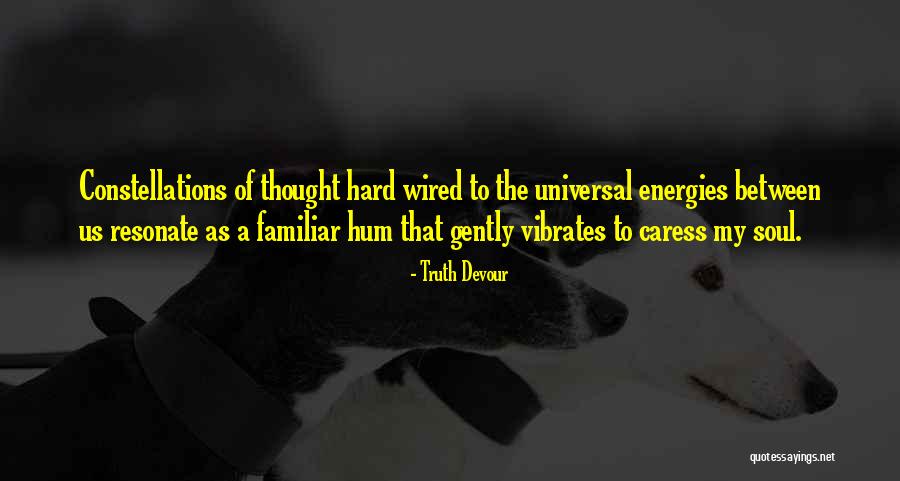 Remmerie Quotes By Truth Devour