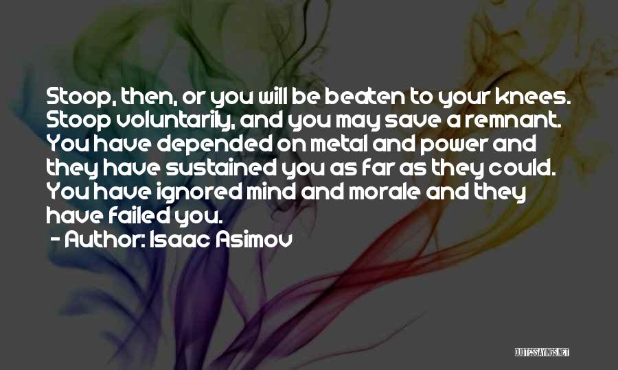 Remnant Quotes By Isaac Asimov