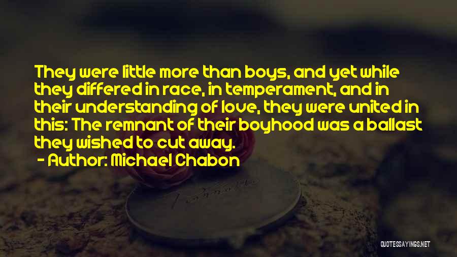 Remnant Quotes By Michael Chabon