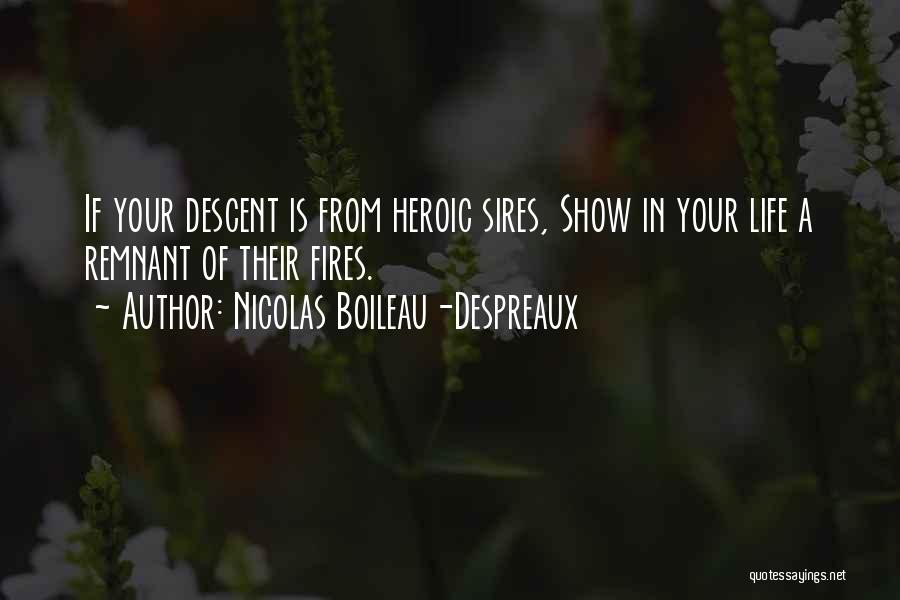 Remnant Quotes By Nicolas Boileau-Despreaux