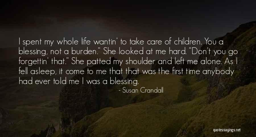 Remnants From The Ashes Quotes By Susan Crandall Remnants From The Ashes Quotes By Susan Crandall