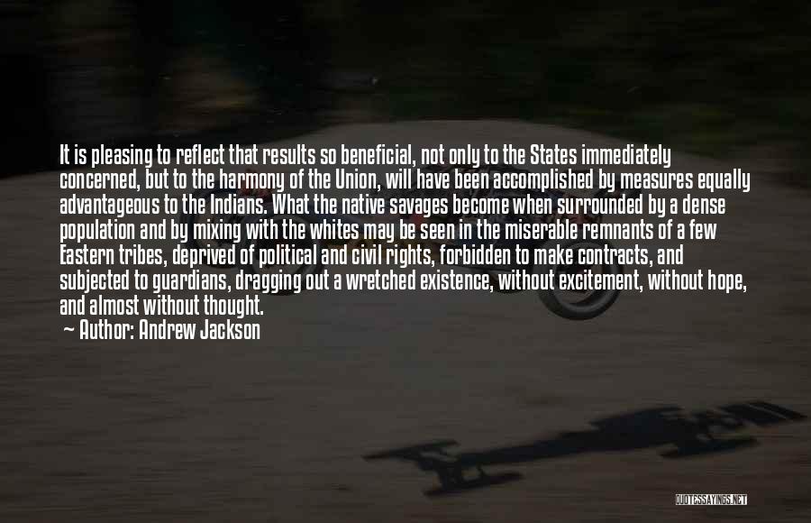 Remnants Quotes By Andrew Jackson