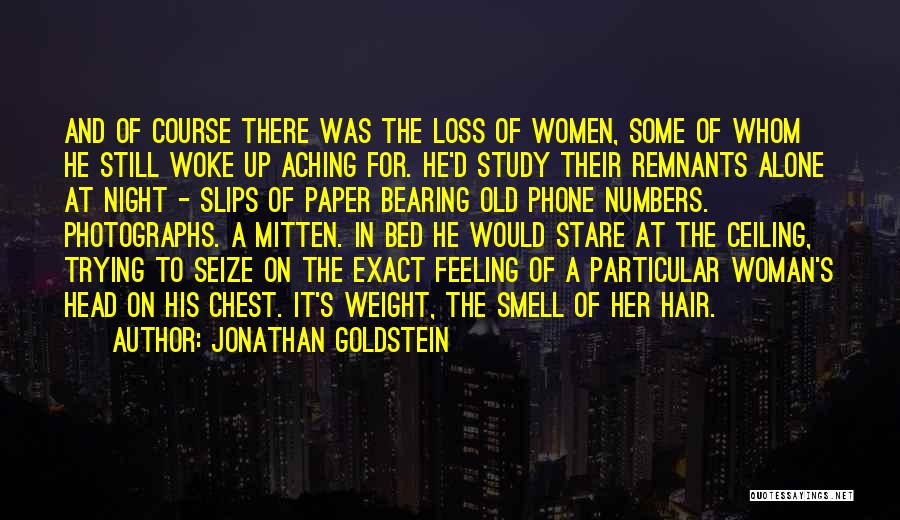 Remnants Quotes By Jonathan Goldstein