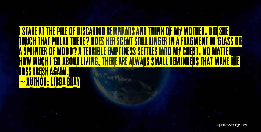 Remnants Quotes By Libba Bray