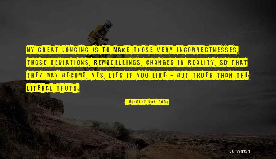 Remodellings Quotes By Vincent Van Gogh Remodellings Quotes By Vincent Van Gogh