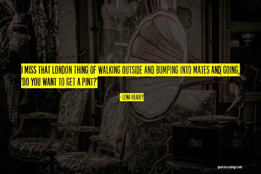 Remontar Sinonimo Quotes By Lena Headey Remontar Sinonimo Quotes By Lena Headey