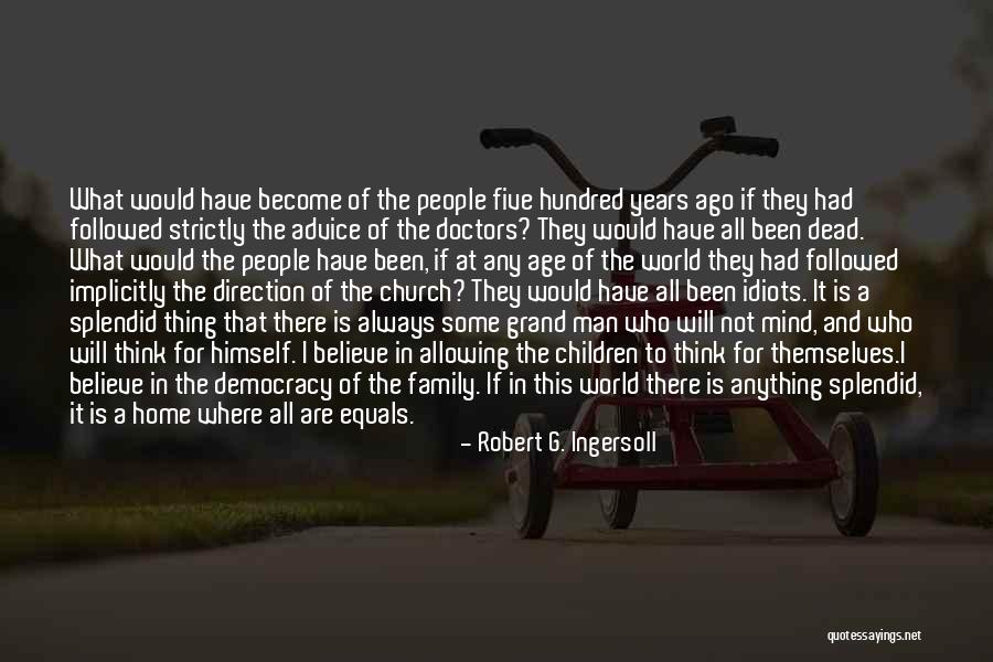 Remontar Sinonimo Quotes By Robert G. Ingersoll Remontar Sinonimo Quotes By Robert G. Ingersoll
