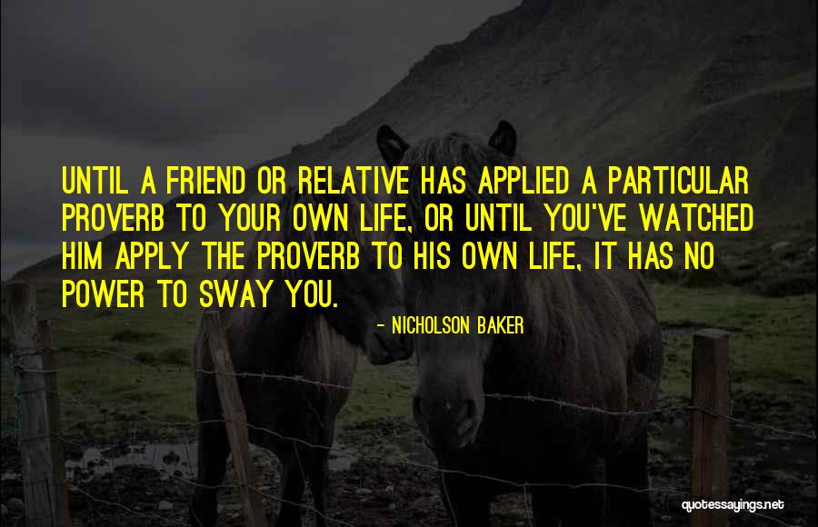 Remotamente Significado Quotes By Nicholson Baker Remotamente Significado Quotes By Nicholson Baker