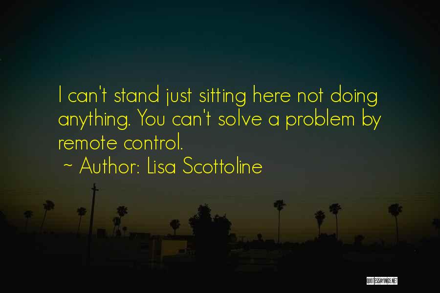 Remote Control Quotes By Lisa Scottoline