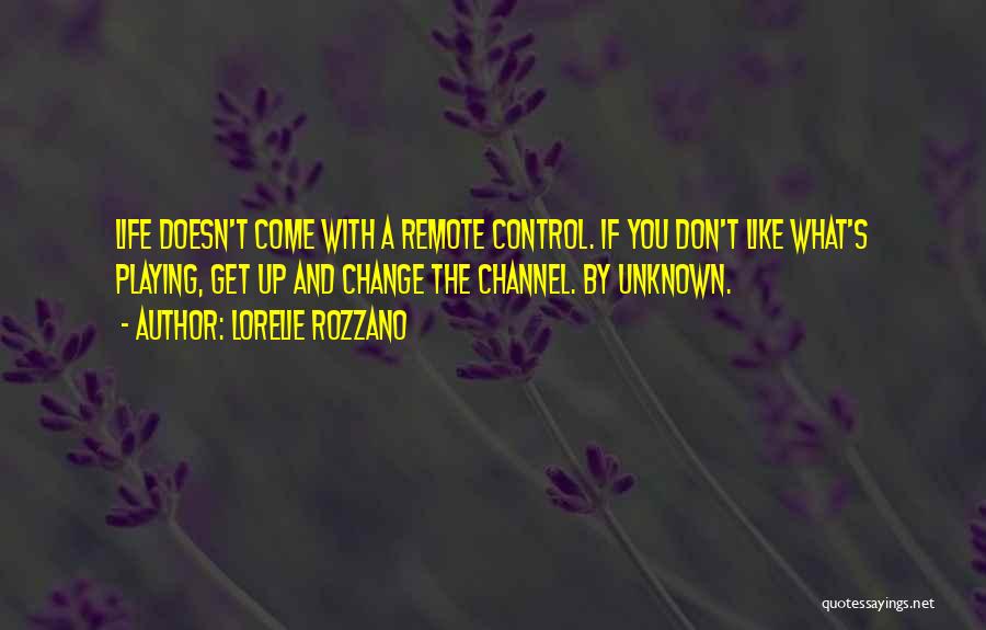 Remote Control Quotes By Lorelie Rozzano