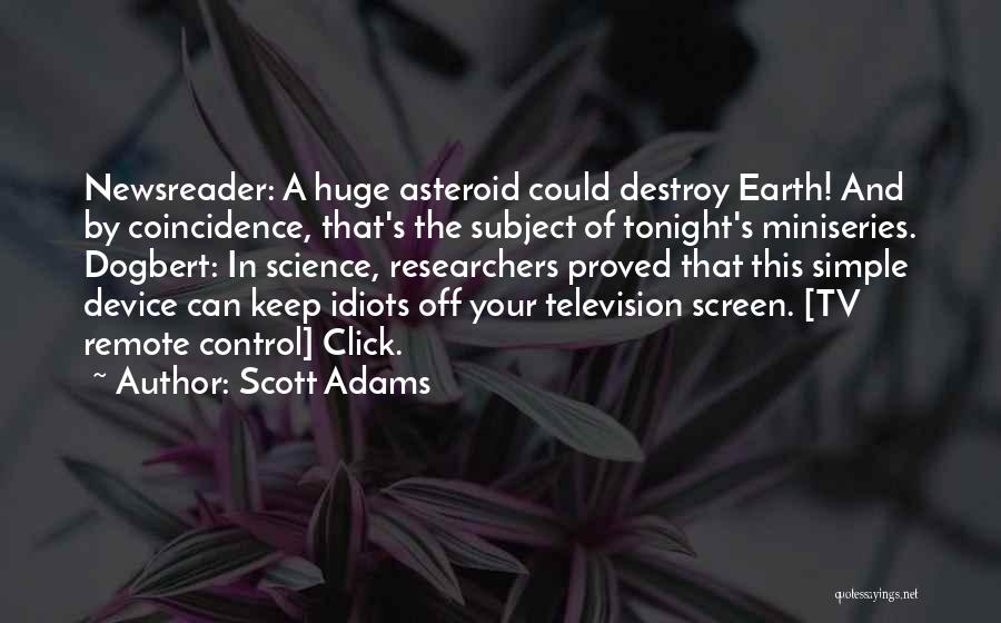 Remote Control Quotes By Scott Adams