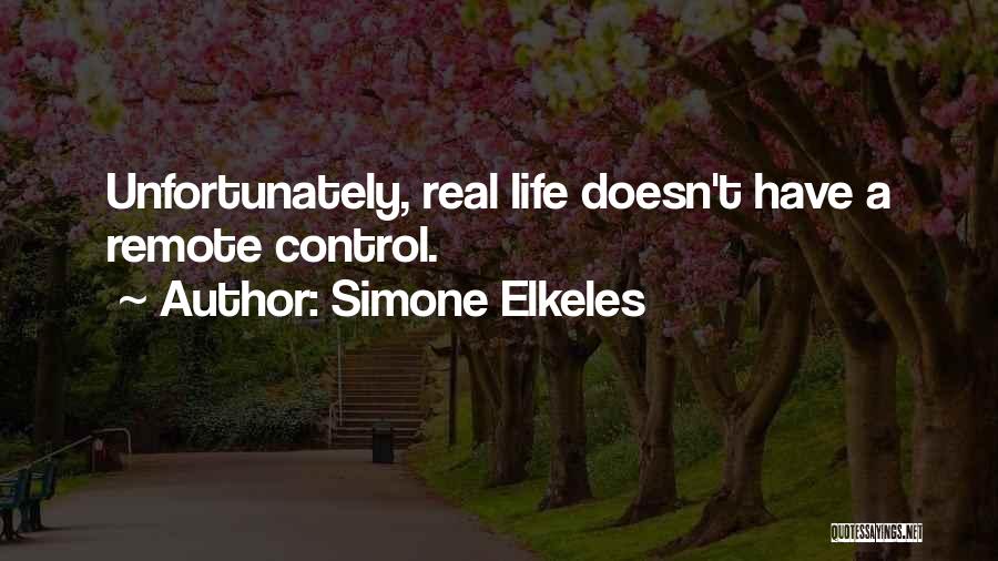 Remote Control Quotes By Simone Elkeles