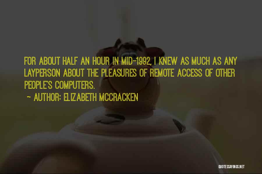 Remote Quotes By Elizabeth McCracken