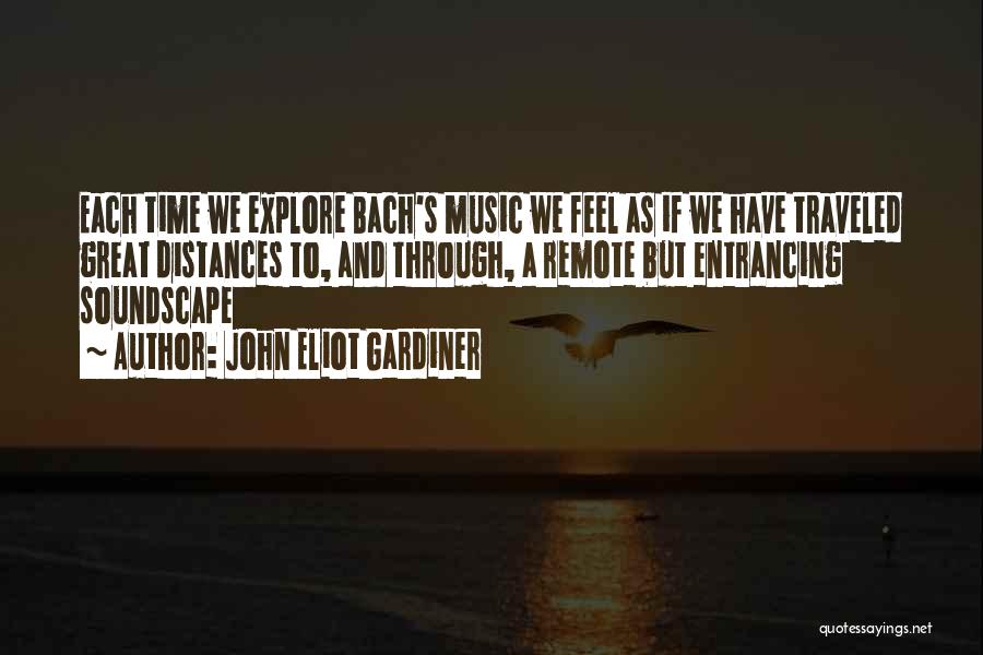 Remote Quotes By John Eliot Gardiner