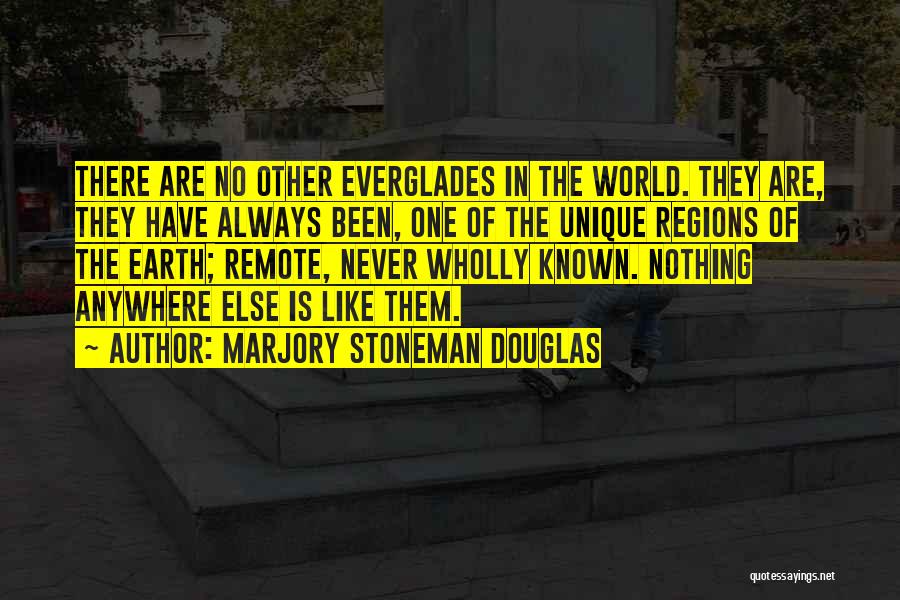 Remote Quotes By Marjory Stoneman Douglas