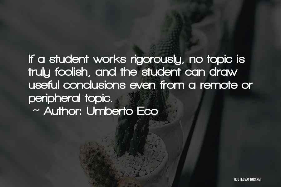 Remote Quotes By Umberto Eco