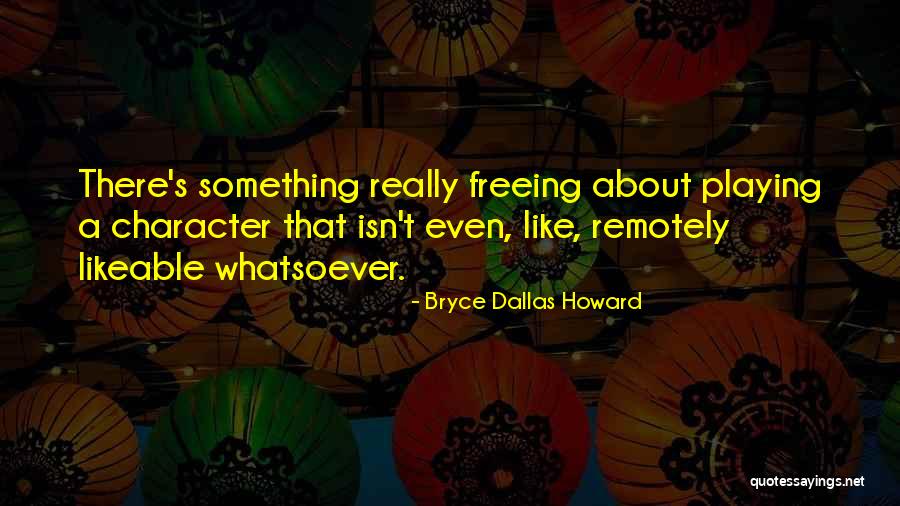 Remotely Quotes By Bryce Dallas Howard