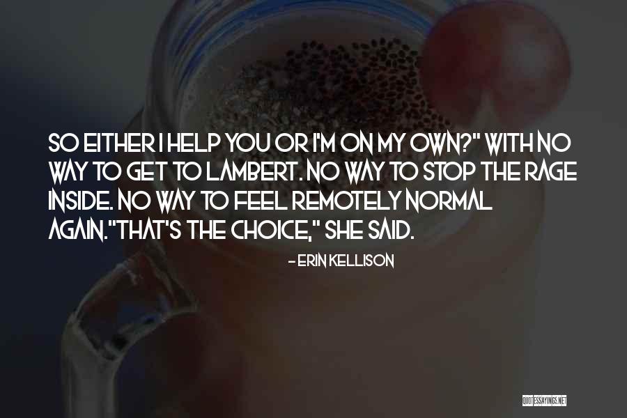 Remotely Quotes By Erin Kellison