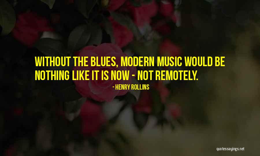 Remotely Quotes By Henry Rollins