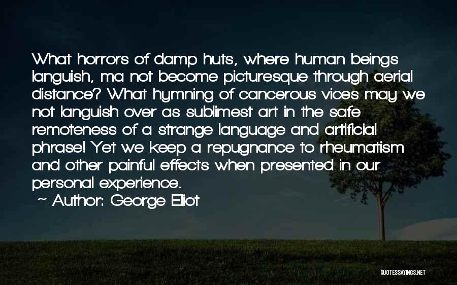 Remoteness Quotes By George Eliot