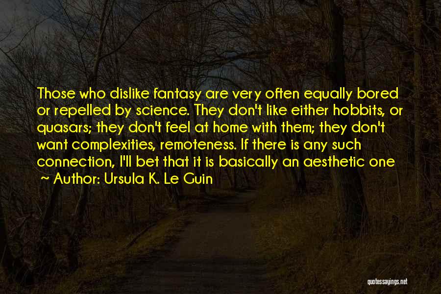 Remoteness Quotes By Ursula K. Le Guin