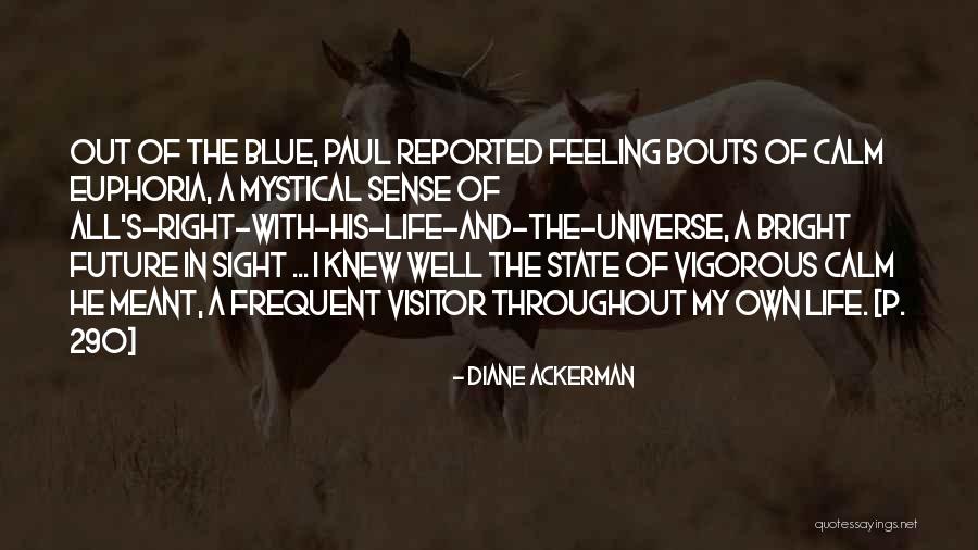 Remounting Mower Quotes By Diane Ackerman Remounting Mower Quotes By Diane Ackerman