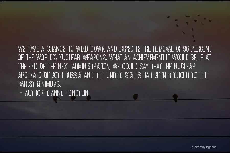 Removal Quotes By Dianne Feinstein